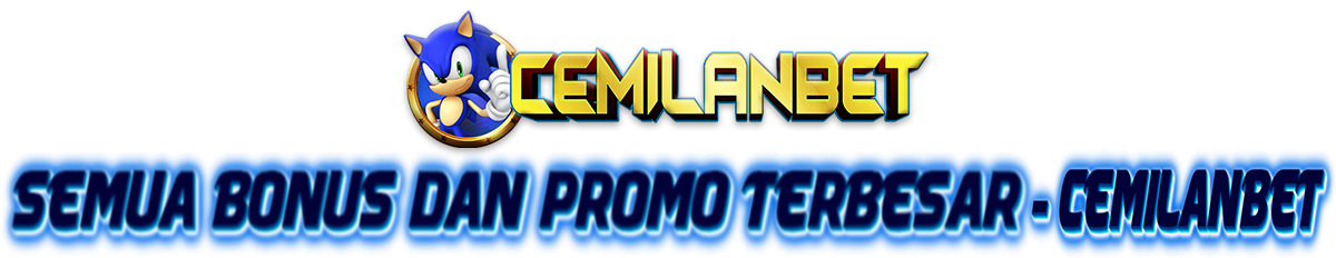 BONUS PROMO CEMILANBET